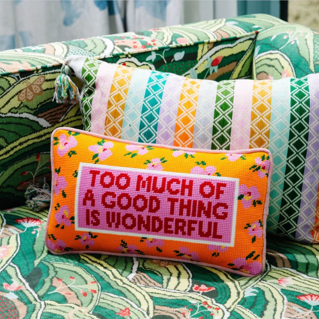 "Too Much Of A Good Thing Is Wonderful" Needlepoint Pillow, the best customized gift and gifts for her and for him from Inna Carton online shop Dubai, UAE!
